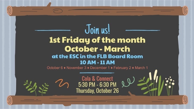 Join us 1st friday of the month October - March at the ESC in the FLB Board Room