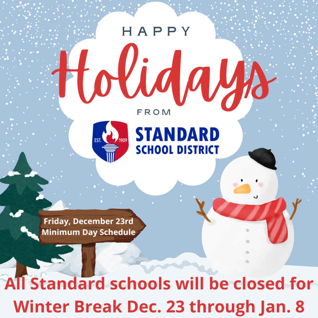 All Standard Schools will be on Winter Break from December 23 through January 8th