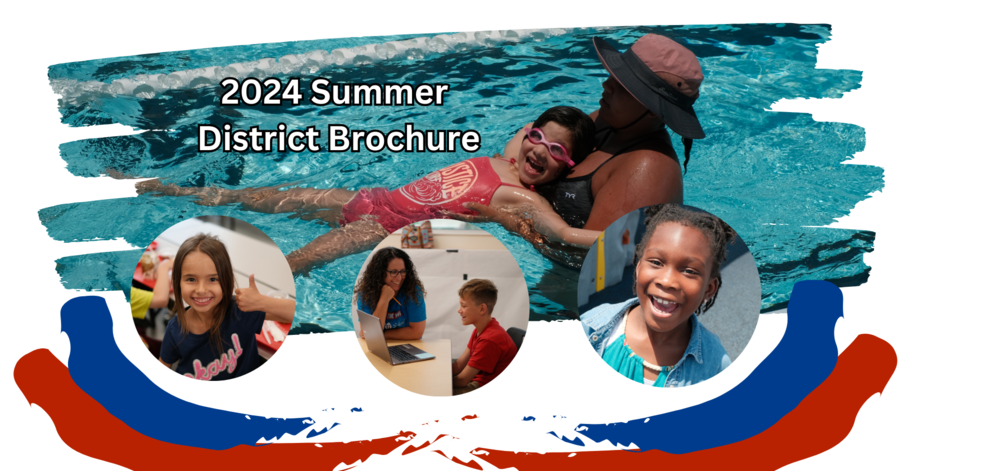 2024 Summer District brochure