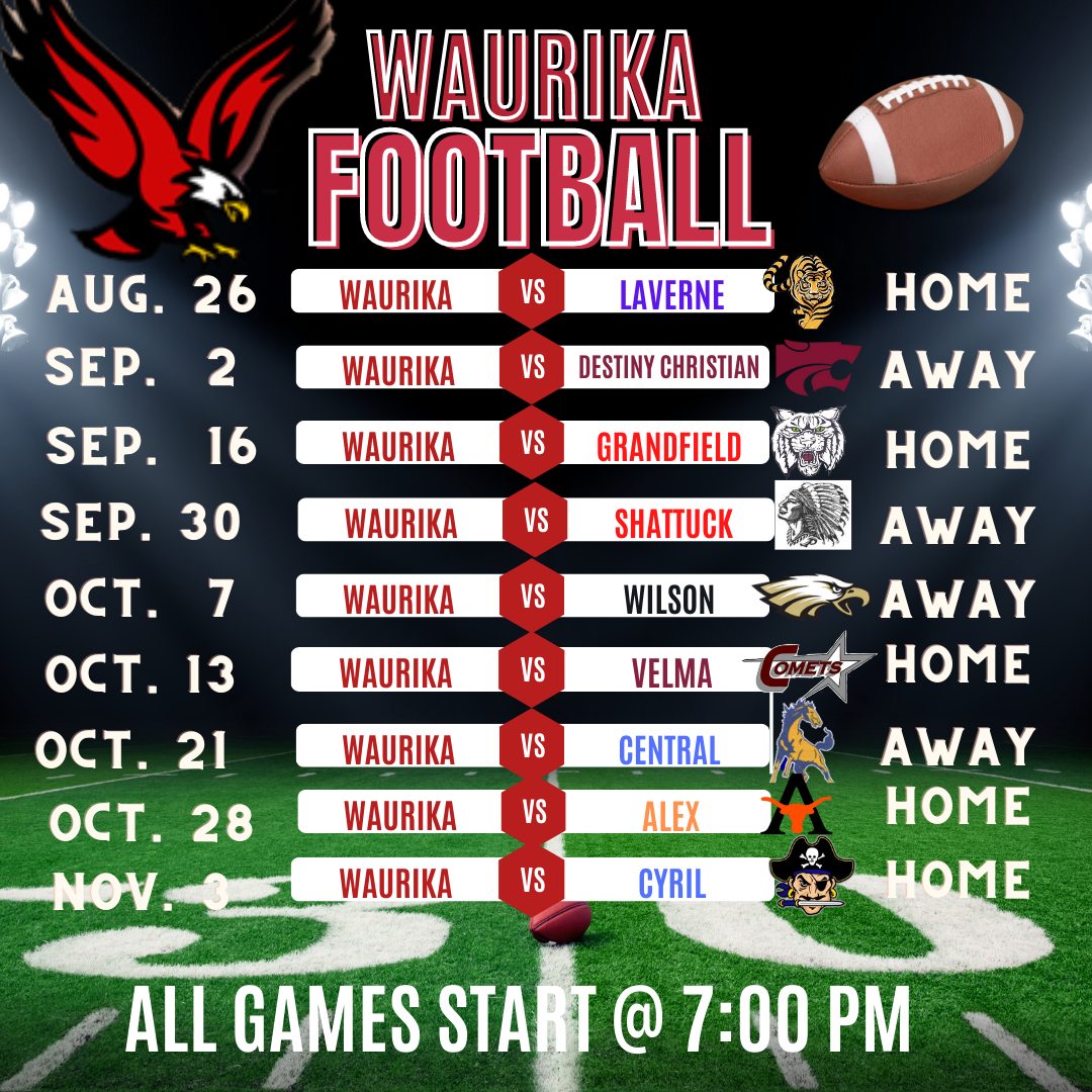 Waurika Public Schools FOOTBALL SCHEDULE
