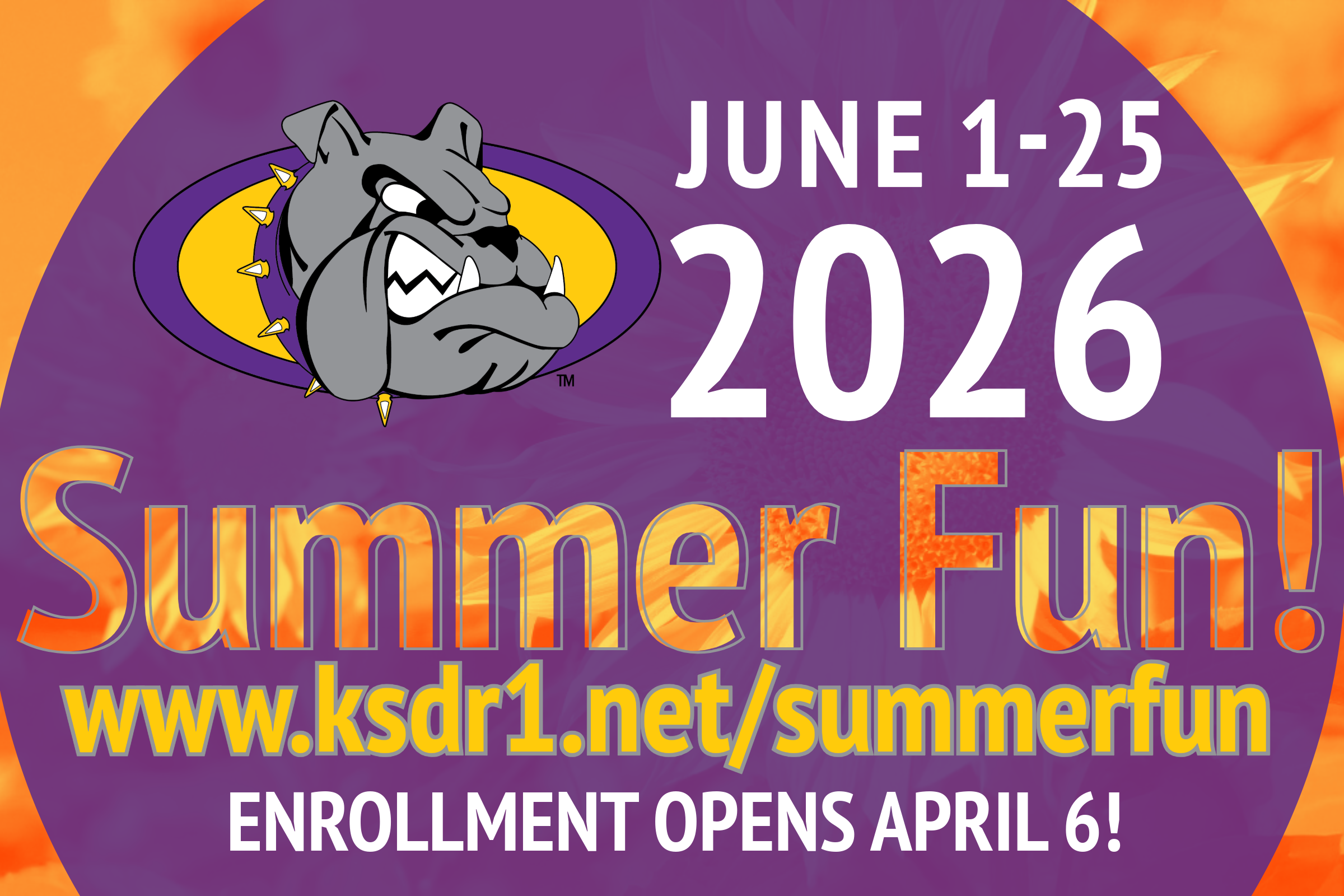 A colorful graphic promoting 'Summer Fun' with a bulldog mascot and dates.