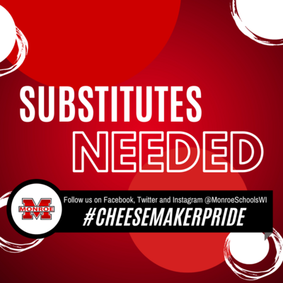 A red graphic with white text reading 'SUBSTITUTES NEEDED' and the hashtag '#CHEESEMAKERPRIDE'.