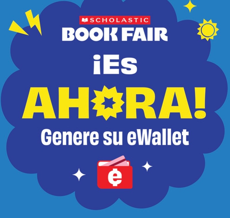 Scholastic Book Fair advertisement with text in Spanish, promoting eWallet.