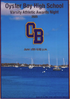 Poster for Oyster Bay High School Varsity Athletic Awards Night 2025, featuring a blue and gold logo and a harbor scene.