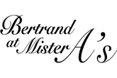Bertrand at Mister A's