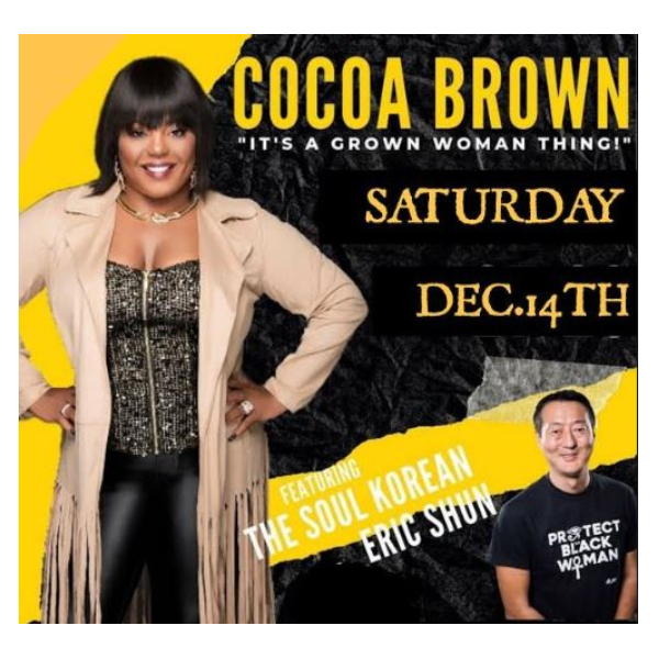 2nd Show \Tyler Perry’s " Comedian Cocoa Brown " 18 JAN 2020