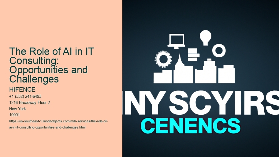 The Role of AI in IT Consulting: Opportunities and Challenges