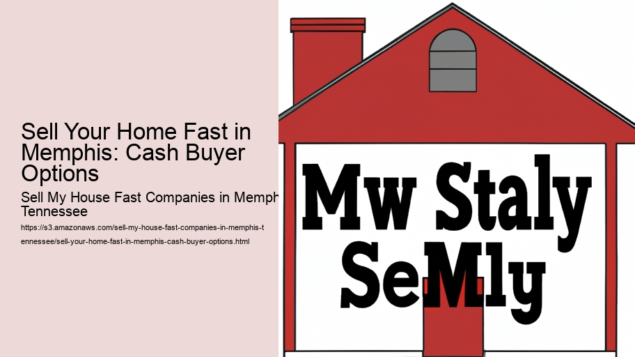 Sell Your Home Fast in Memphis: Cash Buyer Options