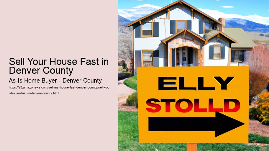 Sell Your House Fast in Denver County