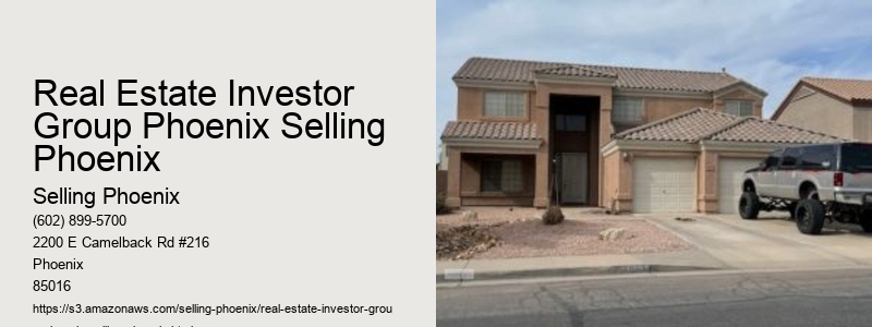 Real Estate Investor Group Phoenix Selling Phoenix
