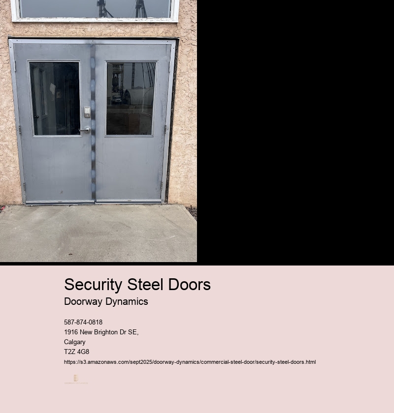 Benefits of Security Steel Doors for Commercial Use