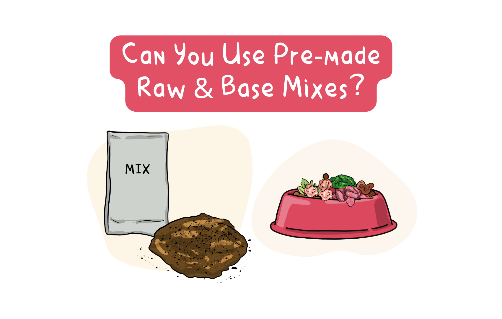 Can You Use Pre-made Raw & Base Mixes?