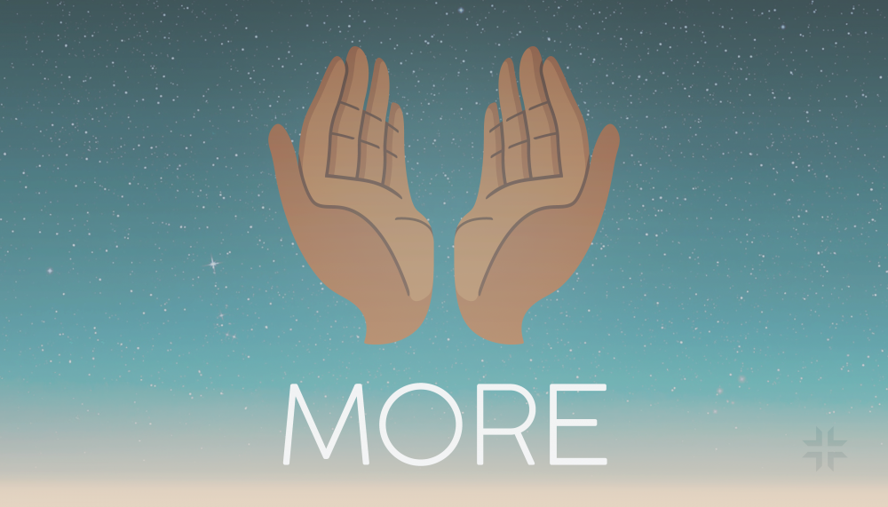 MORE