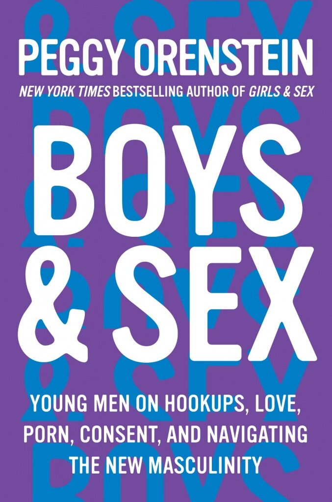 677px x 1024px - Peggy Orenstein wants you to talk with your boys about sex | Datebook