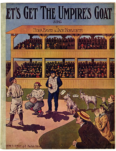 Let's Get the Umpire's Goat