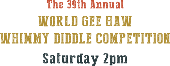 Gee Haw Whimmy Diddle Heritage Weekend
