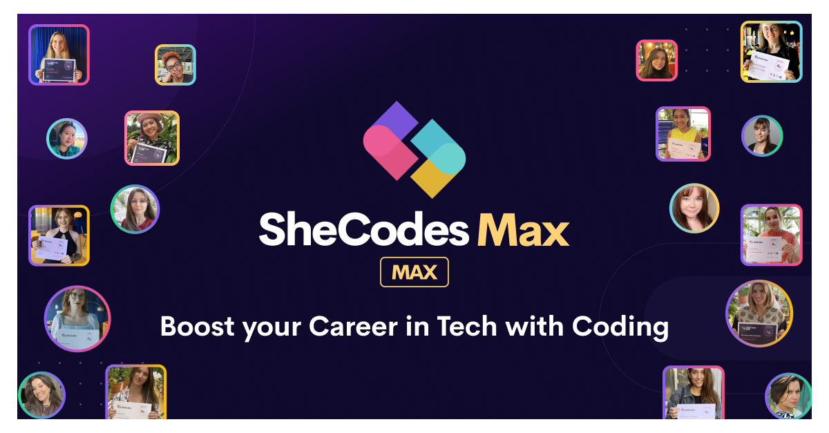 SheCodes Max | SheCodes