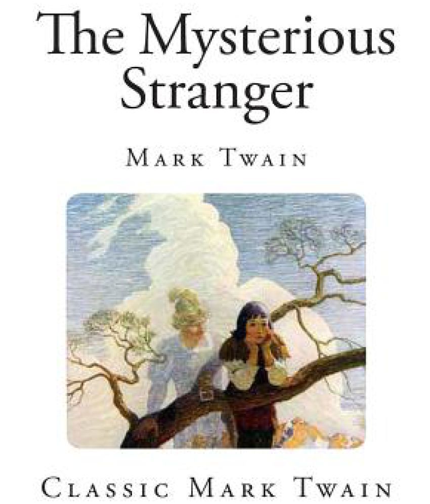 The Mysterious Stranger