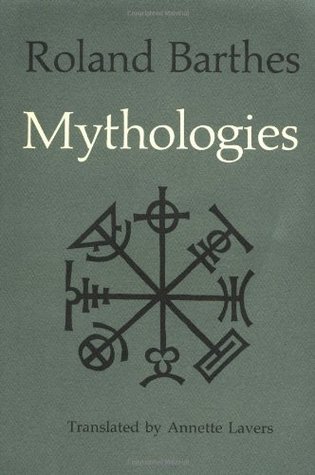 Roland Barthes' book: 'Mythologies'