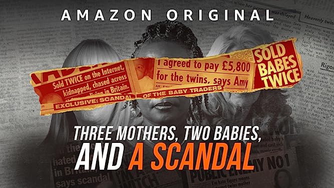 Film poster of the documentary 'Three Mothers, Two Babies and a Scandal'