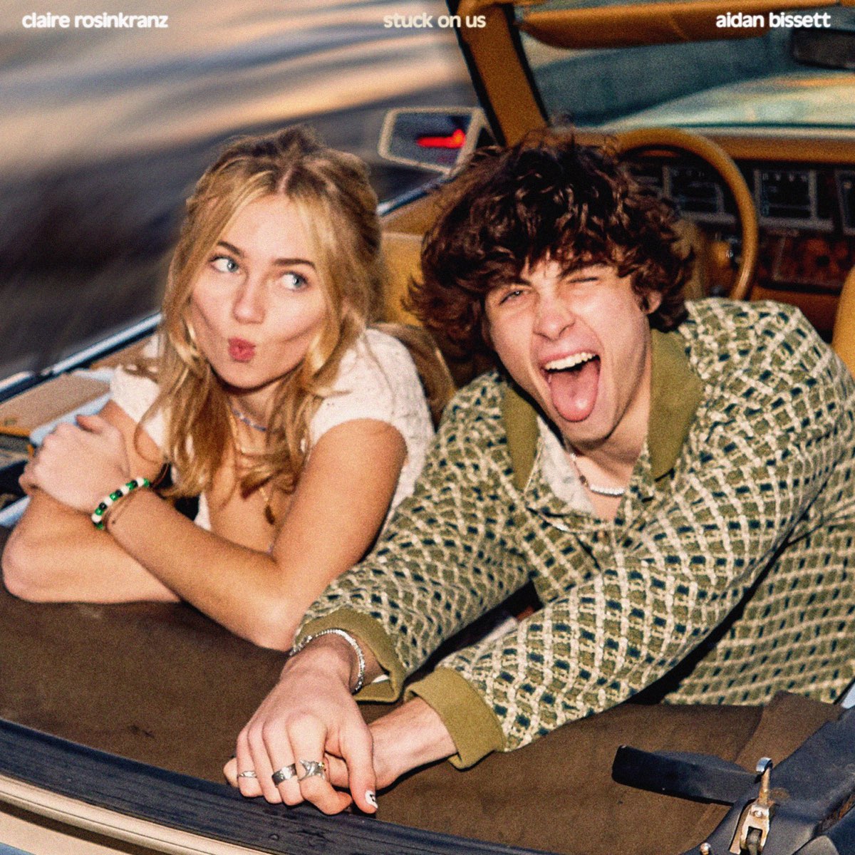 Stuck On Us - Claire Rosinkranz, Aidan Bissett 