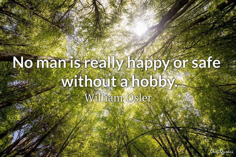 hobby qoute