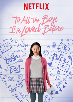 To All The Boys I've Loved Before