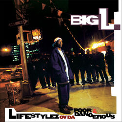 Big L's Lifestylez ov da Poor and Dangerous Album Cover