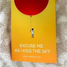 Excuse-Me-As-I-Kiss-The-Sky