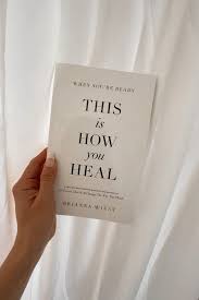 When you are ready, this is How you heal