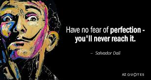 Salvadore Dali quote