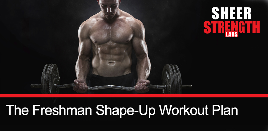 Freshman Training Workout Plan and Exercises