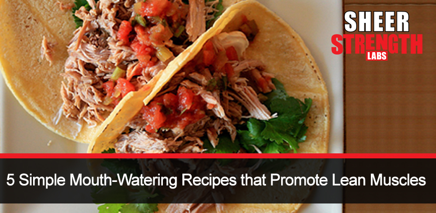 Recipes for Healthy Food and Create Lean Muscles