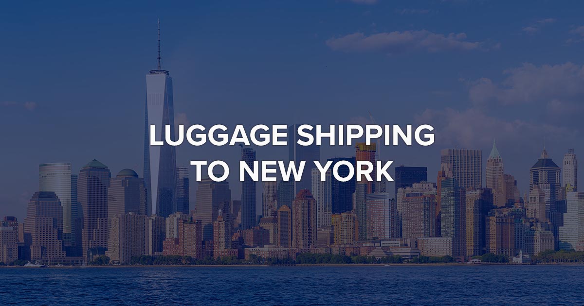 Ship Luggage to New York Best Service Guarantee ShipGo