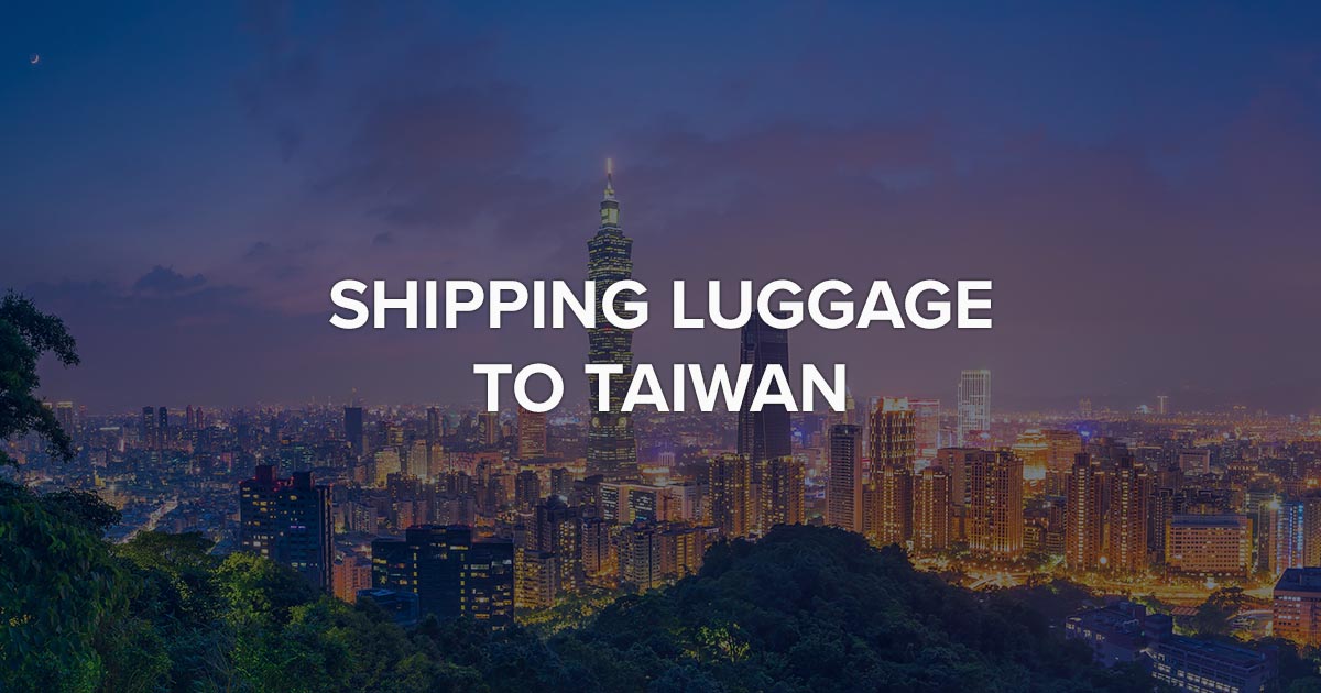 Ship Luggage to Taiwan Best Service Guarantee ShipGo