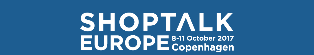 Shoptalk Europe