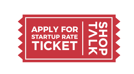 Shoptalk Europe - Apply for Startup Rate Ticket