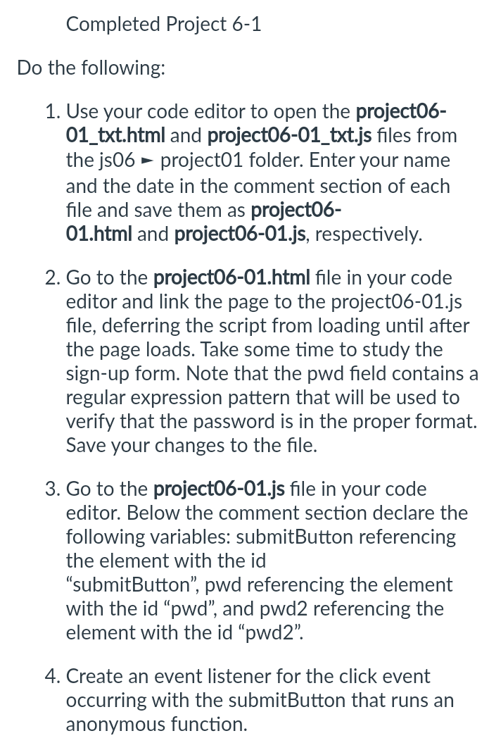 Completed Project 6-1 Do the following: 1. Use your code editor to open the project06- 01_txt.html and