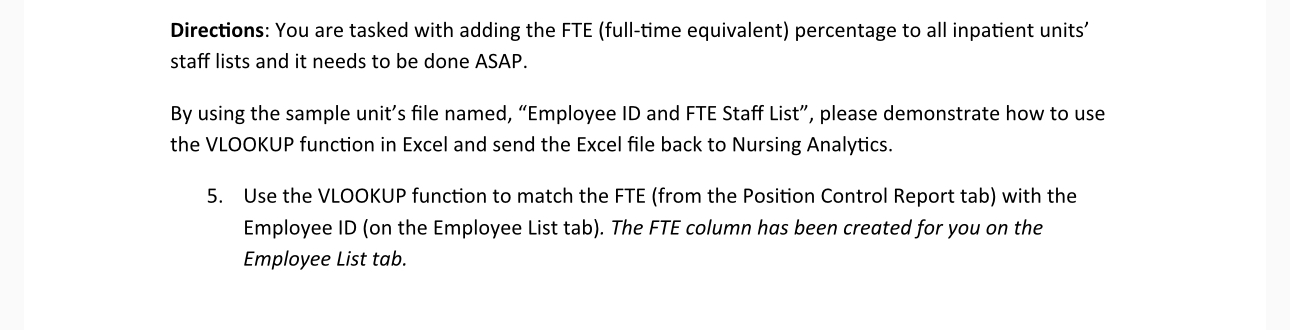 Directions: You are tasked with adding the FTE (full-time equivalent) percentage to all inpatient units'