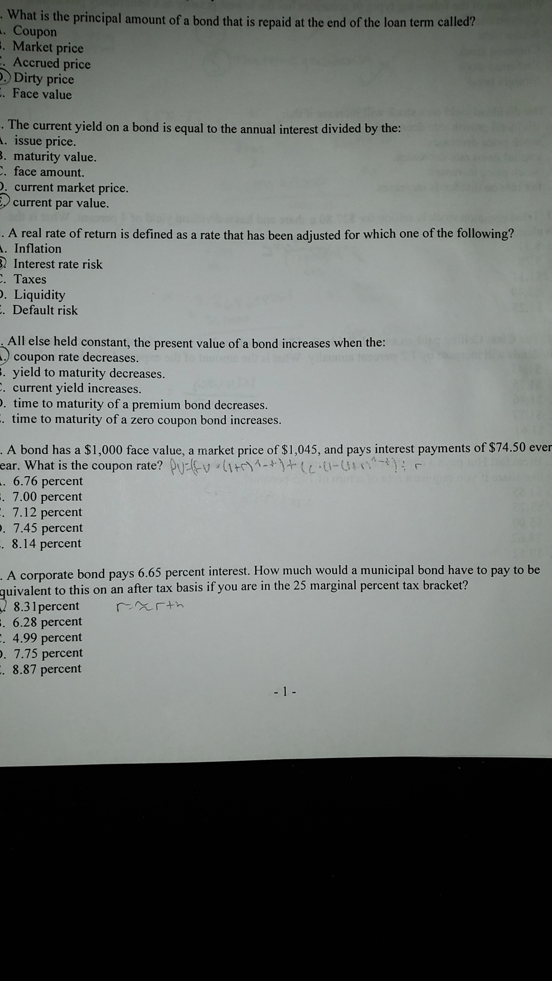 . What is the principal amount of a bond that is repaid at the end of the loan term called? . Coupon . Market