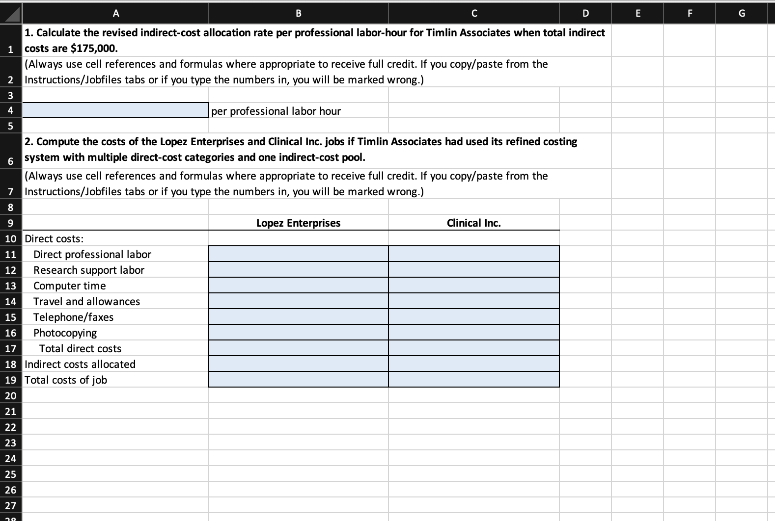 $113 = 5 Total variable costs $218,700 6 Total fixed costs $53,500