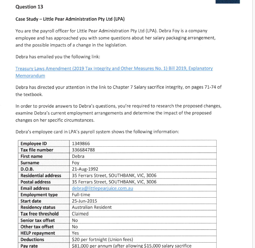 Question 13 Case Study - Little Pear Administration Pty Ltd (LPA) You