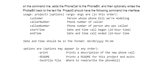 on the command line, adds the PhoneCall to the PhoneBill, and then