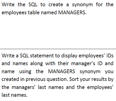 salary (descending). Write the SQL to create a view called Manager EmployeeCount