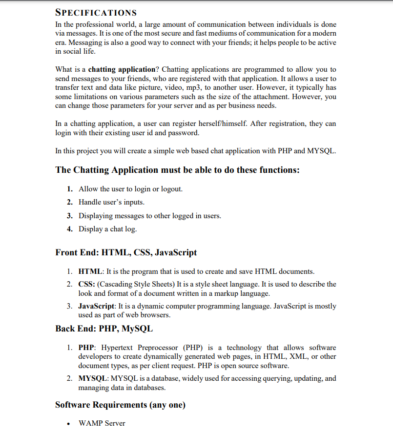 will allow you to apply your knowledge and skill in PHP and