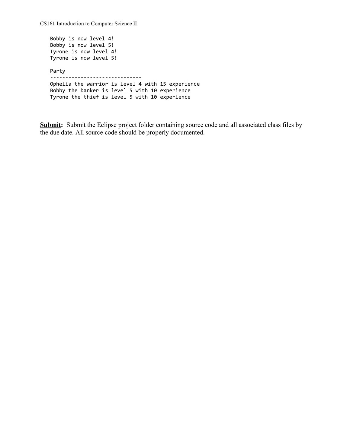 an application with the following description: Create three classes: Hero, Party, and