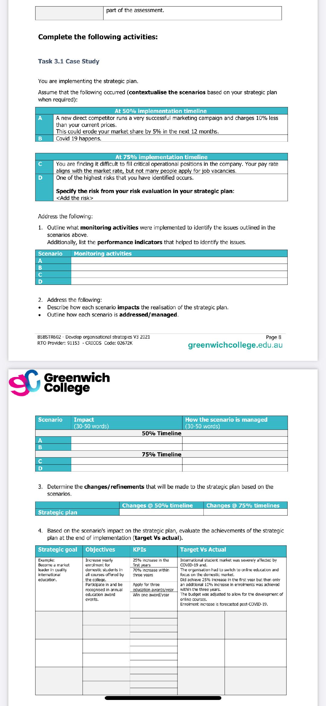 Complete the following activities: Task 3.1 Case Study You are implementing the