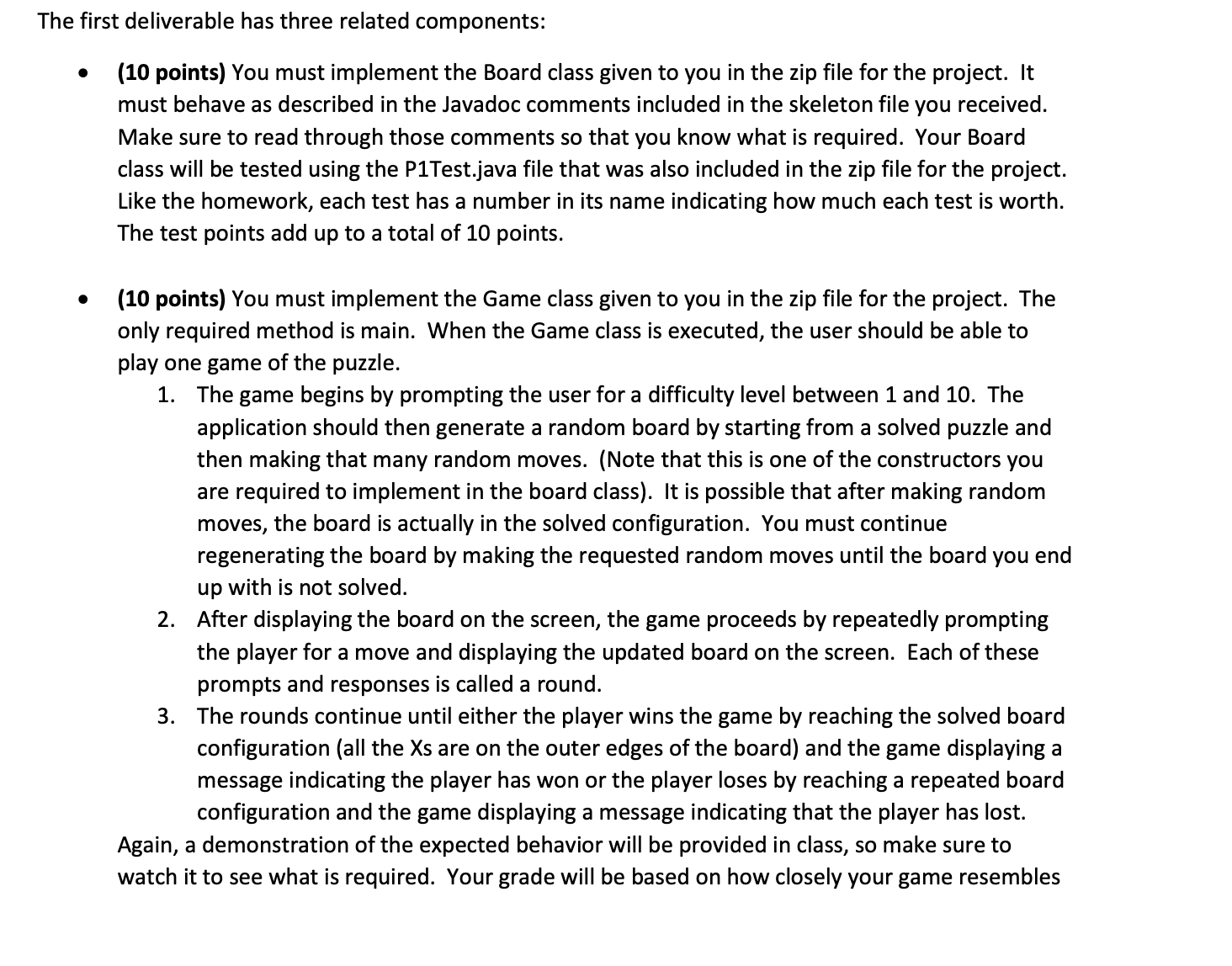 The first deliverable has three related components: (10 points) You must implement