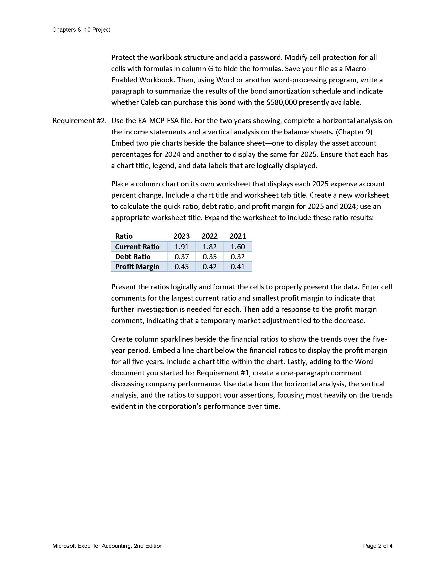 use skills and procedures presented in Chapters 8-10 together as you analyze