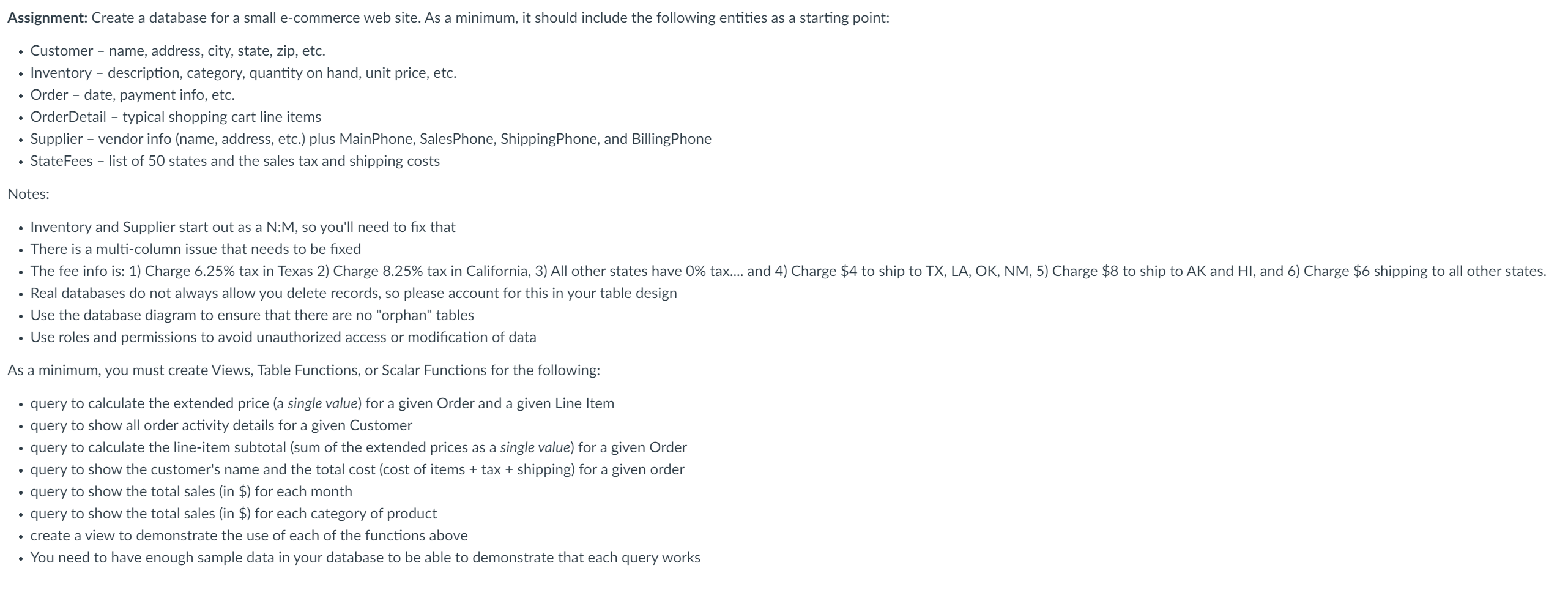 Assignment: Create a database for a small e-commerce web site. As a